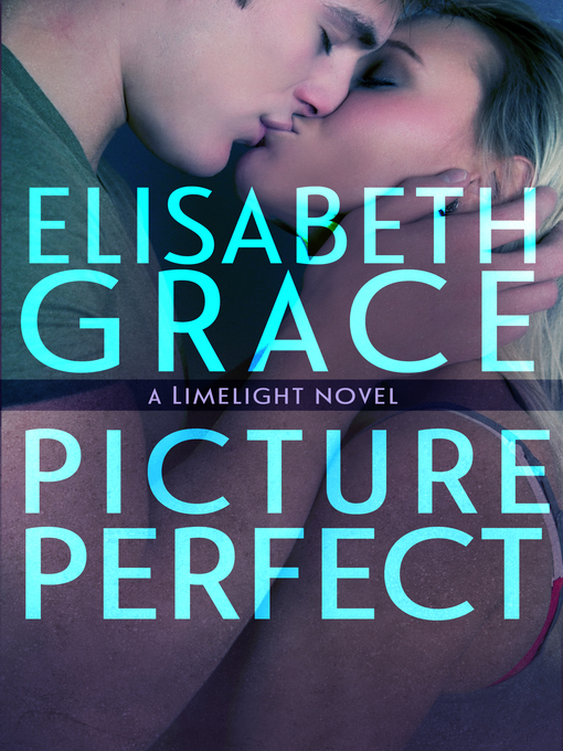 Title details for Picture Perfect by Elisabeth Grace - Available